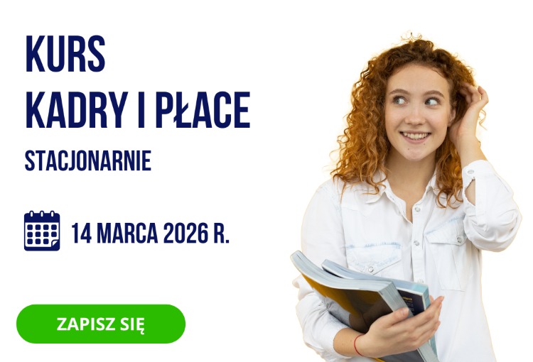 Zapraszamy na kurs Kadry i Płace