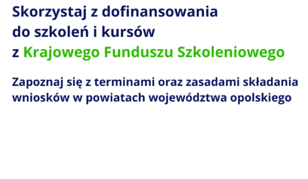 Dofinasowania do kursów i szkoleń z Krajowego Funduszu Szkoleniowego