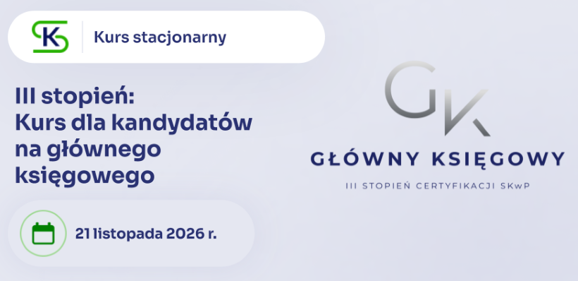 III stopień - kurs dla kandydatów na głównego księgowego